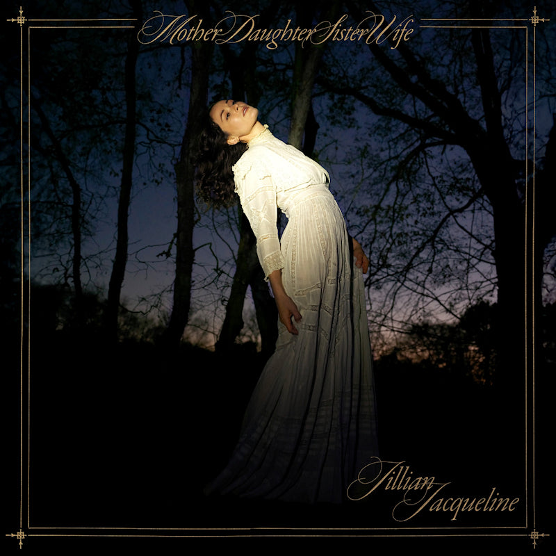 Jillian Jacqueline - Motherdaughtersisterwife (LP)