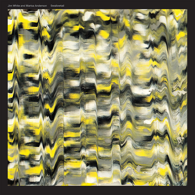 Jim White and Marisa Anderson - Swallowtail (LP)