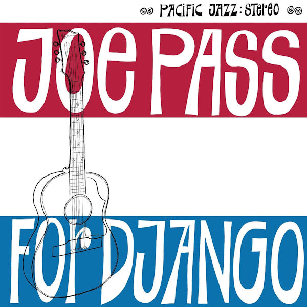 Pass, Joe - For django (Blue Note Tone Poet Series / 180gr., High Quality LP)