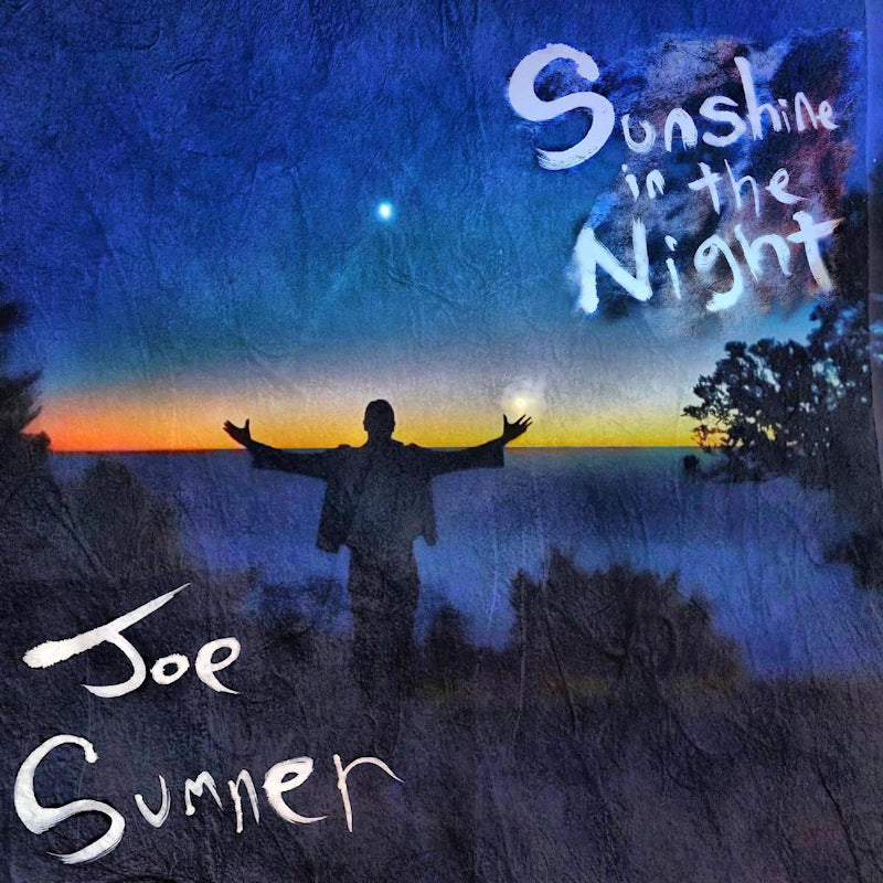 Joe Sumner - Sunshine in the night (Digipak CD)
