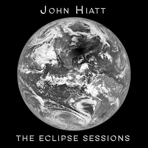 John Hiatt - Eclipse sessions (Digipak CD)