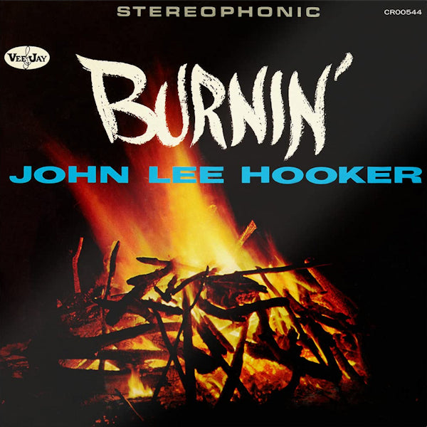 Hooker, John Lee - Burnin' (Reissue, Expanded Edition, High Quality LP)