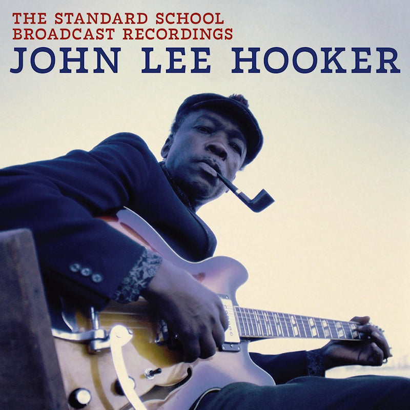 John Lee Hooker - The standard school broadcast recordings (LP)