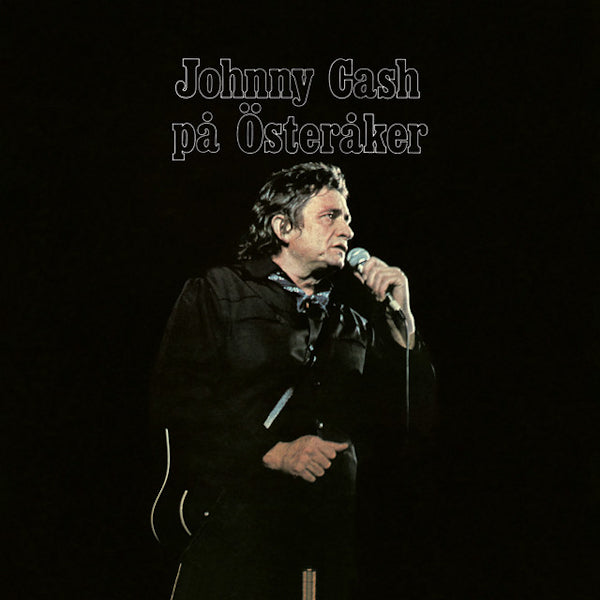 Johnny Cash - Pa osteraker (Live At Osteraker Prison Sweden 1972 CD)