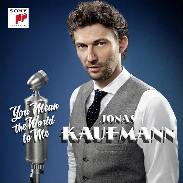 Jonas Kaufmann - You mean the world to me (Golden Era of German Music Berlin 1935 CD)
