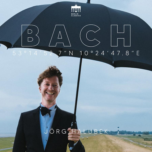 Jorg Halubek - Bach: 53°14'52.7"N 10°24'47.8"E (.. Luneburg CD)