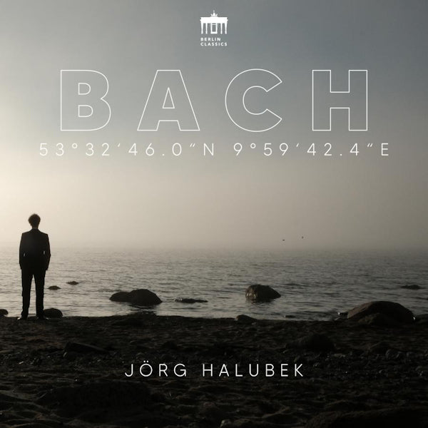 Jorg Halubek - Bach: 53°32'46.0"N 9°59'42.4''E (.. Hamburg CD)
