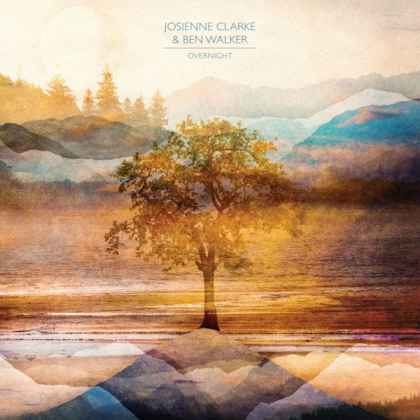 Josienne Clarke & Ben Walker - Overnight (CD)