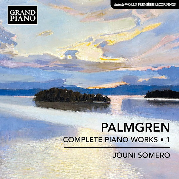 Jouni Somero - Selim palmgren: complete piano works 1 (CD)