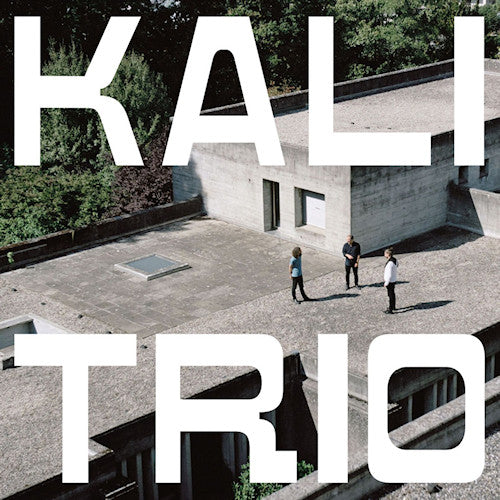 Kali Trio - Loom (Digipak CD)