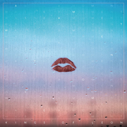 KINGS OF LEON - Waste a moment/much..-10" (.. Muchacho / Clear Vinyl, 10\", Coloured Vinyl 10-inch)