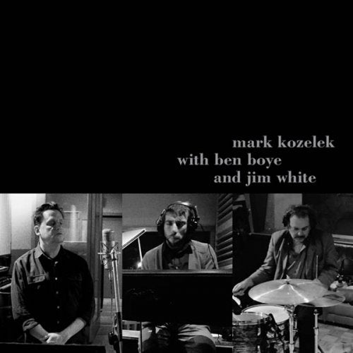 Mark Kozelek - Mark kozelek with ben boye & jim white (CD)