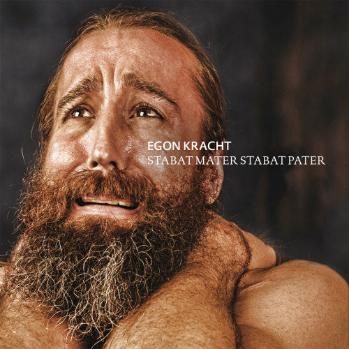 Egon Kracht - Stabat mater stabat pater (CD)