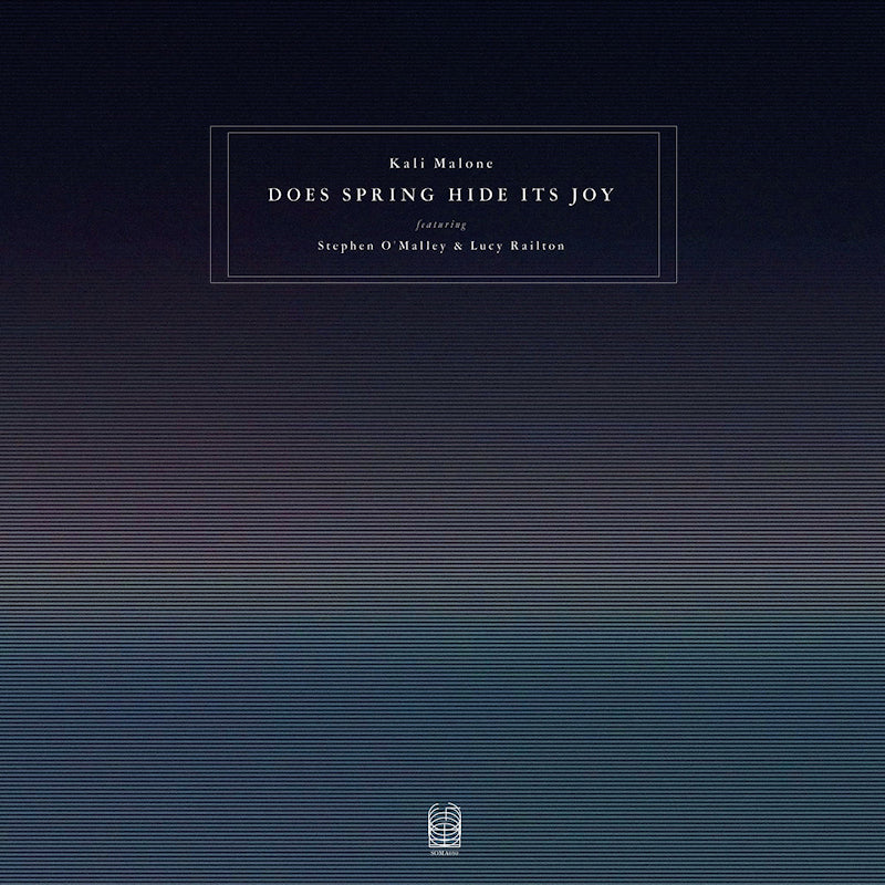 Kali Feat. Stephen O'malley Malone & Lucy Railton - Does spring hide its joy (CD)