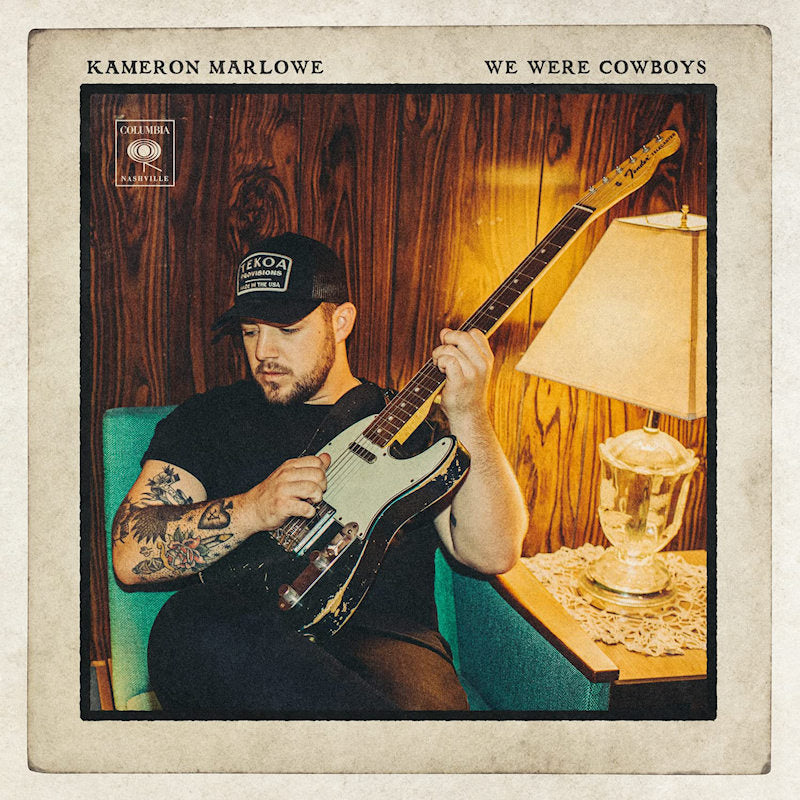 Kameron Marlowe - We were cowboys (LP)