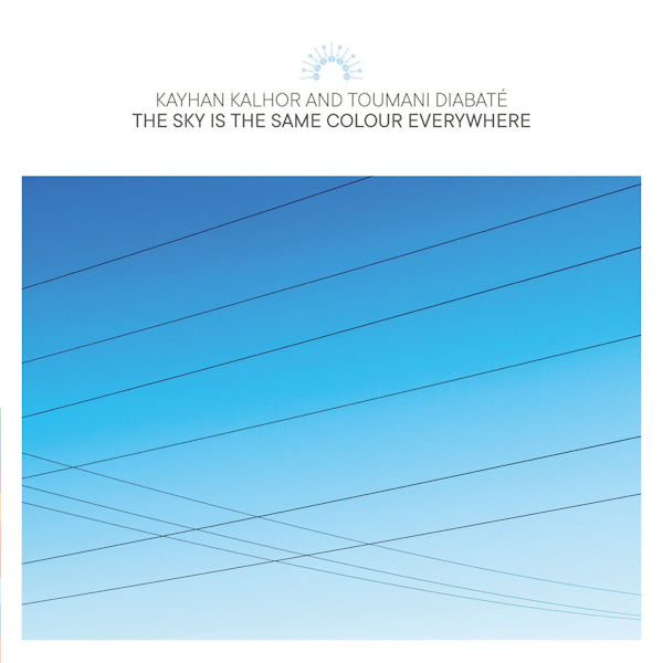 Kayhan And Toumani Diabate Kalhor - The sky is the same colour everywhere (CD)