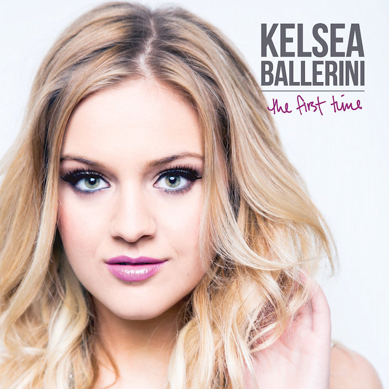 Kelsea Ballerini - The first time (CD)