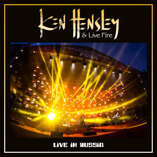 Ken Hensley & Live Fire - Live in russia (CD)