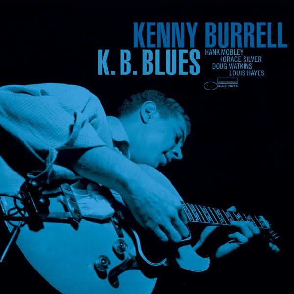 Kenny Burrell - K.B. blues (Blue Note Tone Poet Series / 180gr., High Quality LP)