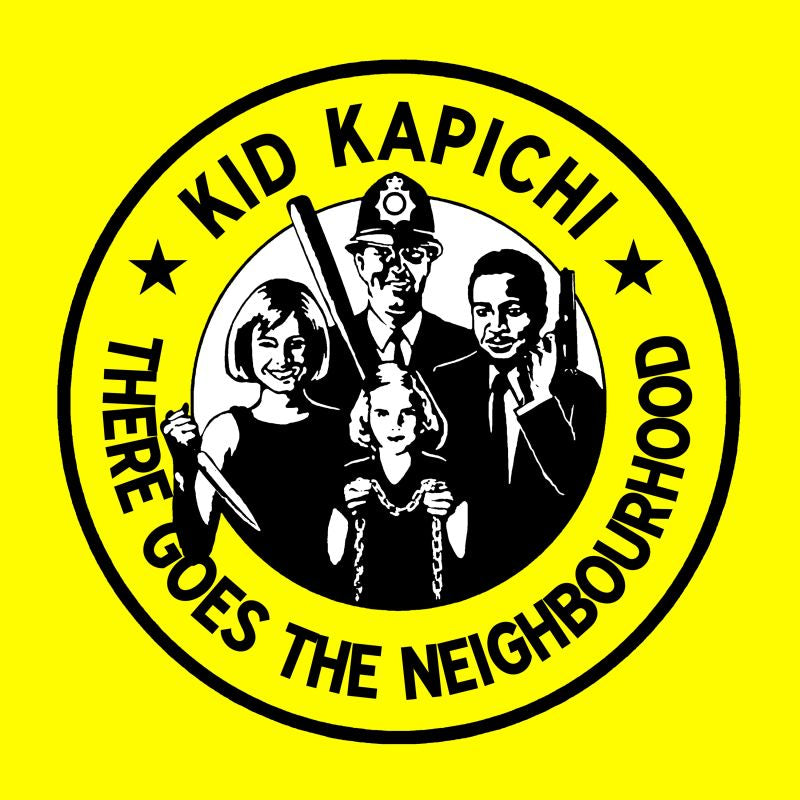 Kid Kapichi - There goes the neighbourhood (LP)