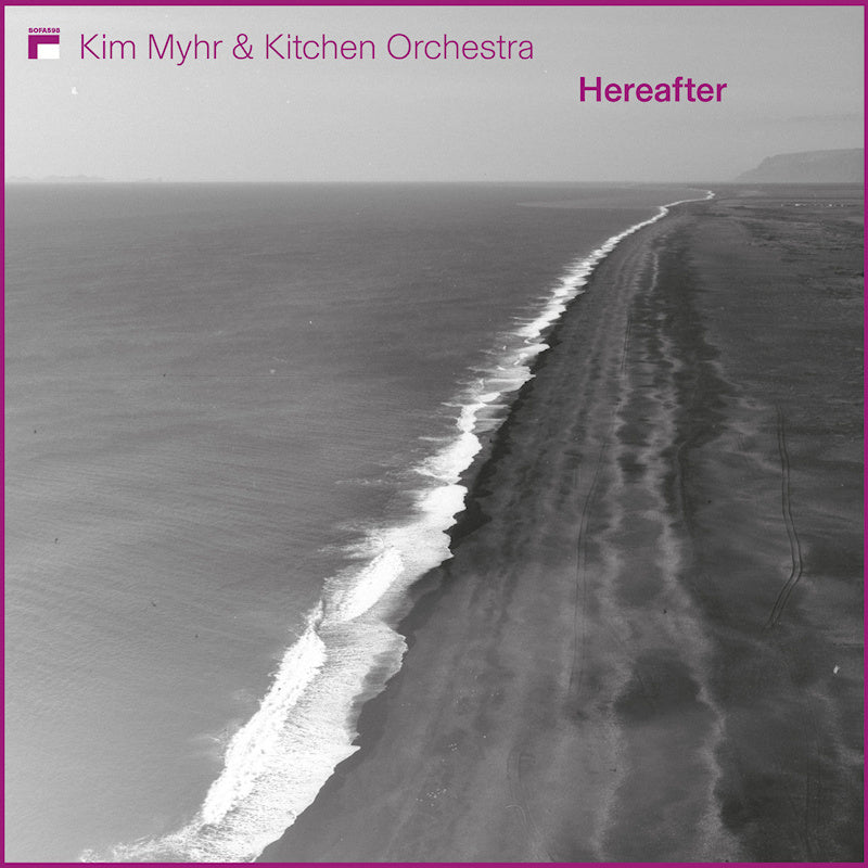 Kim Myhr & Kitchen Orchestra - Hereafter (CD)
