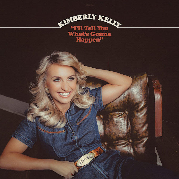 Kimberly Kelly - I'll tell you what's gonna happen (CD)