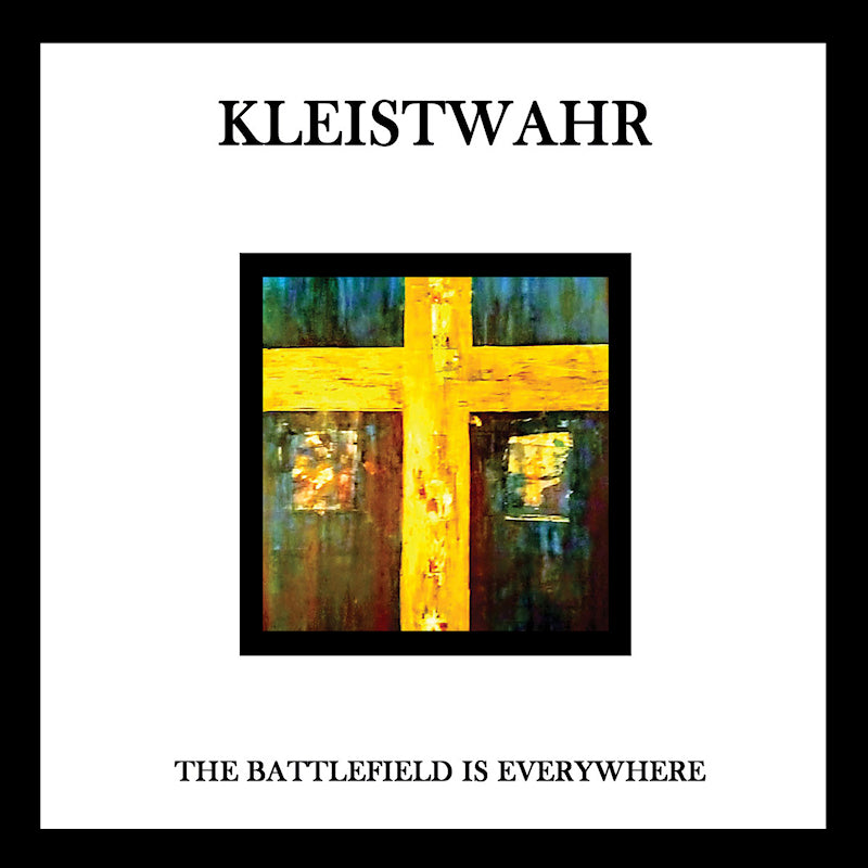 Kleistwahr - The battlefield is everywhere (CD)