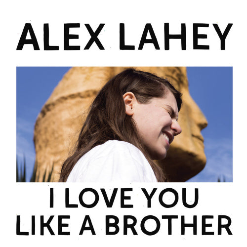 Alex Lahey - I love you like a brother (.. Like a Brother/ Yellow, Coloured Vinyl LP)