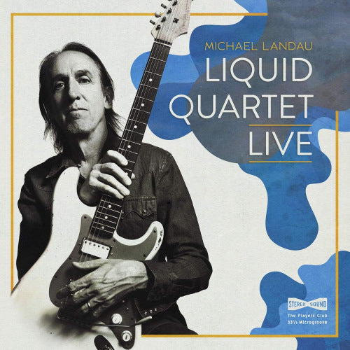 Michael Landau - Liquid quartet live (Live At the Baked Potato Jazz Club, L.A., 2019, Digipak CD)