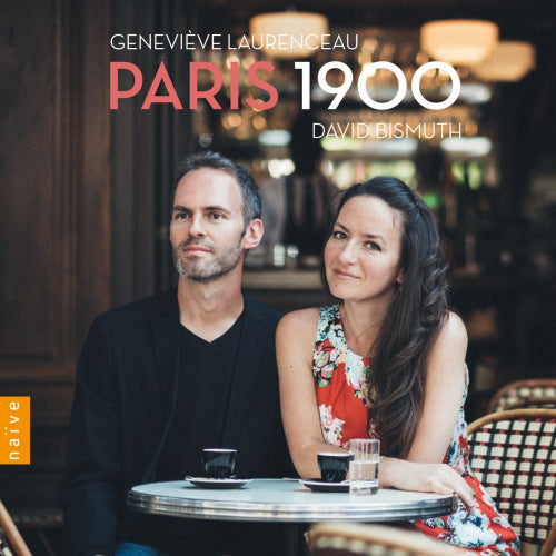Genevieve Laurenceau - Paris 1900 (David Bismuth CD)