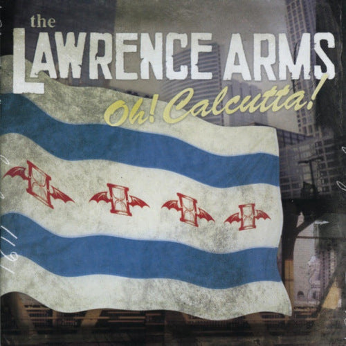 Lawrence Arms - Oh! calcutta! (CD)