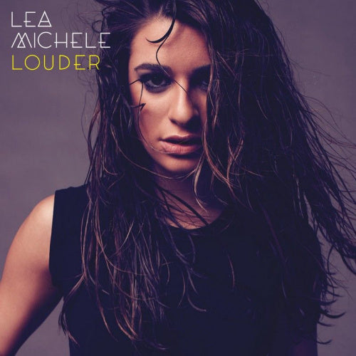 Lea Michele - Louder ('Glee' Cast Member Goes Solo! CD)