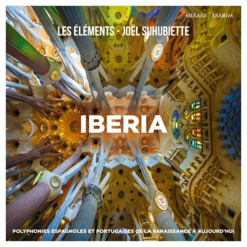 Les Elements - Iberia (Joel Suhubiette / Works By De Victoria A.O. CD)