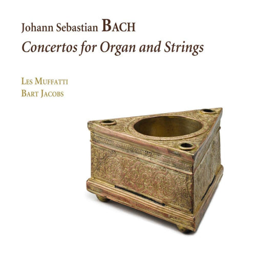 Johann Sebastian Bach - Concertos for organ and strings (Les Muffatti/Bart Jacobs / Akl 22 CD)