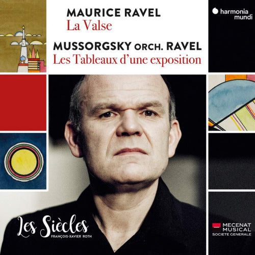 Les Siecles / Francois-xavier Roth - Ravel: la valse / mussorgsky: tableaux (Francois-Xavier Roth CD)