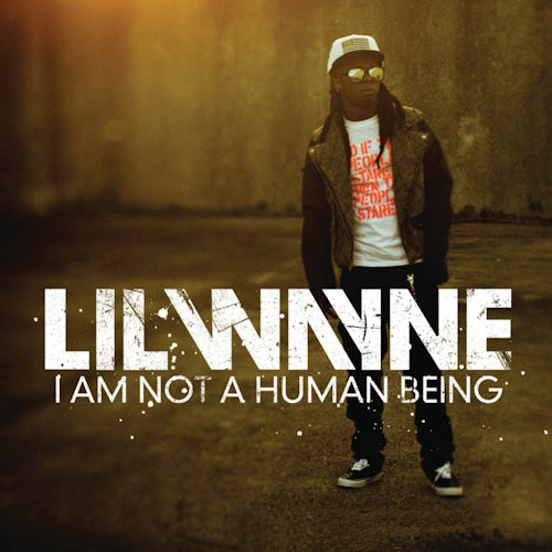 Lil Wayne - I am not a humen being (CD)