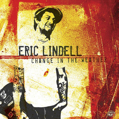 Eric Lindell - Change in the weather (Debut Album - Blue-Eyed Soul With a Hinch O' Funk! CD)