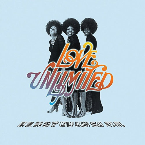 Love Unlimited - The uni, mca and 20th century records 1972-1975 (.. Records Singles LP)