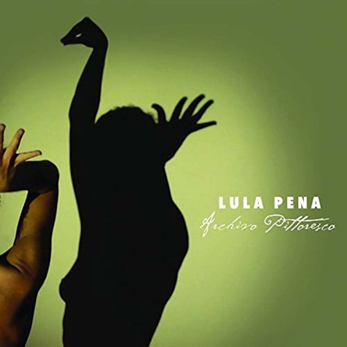 Lula Pena - Archivo pittoresco (.. Pittoresco, Digisleeve CD)