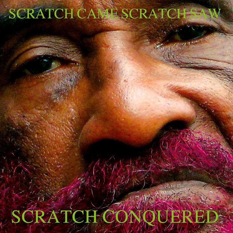 Lee "scratch" Perry - Scratch came, scratch saw, scratch conquered (Green 180g, High Quality, Transparent, Coloured Vinyl, Gatefold Sleeve LP)