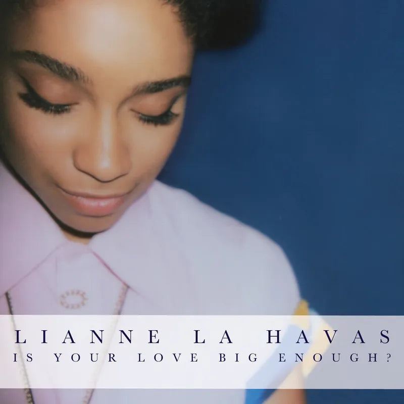 Lianne La Havas - Is Your Love Big Enough? (Blue, Coloured Vinyl, Rsd LP)
