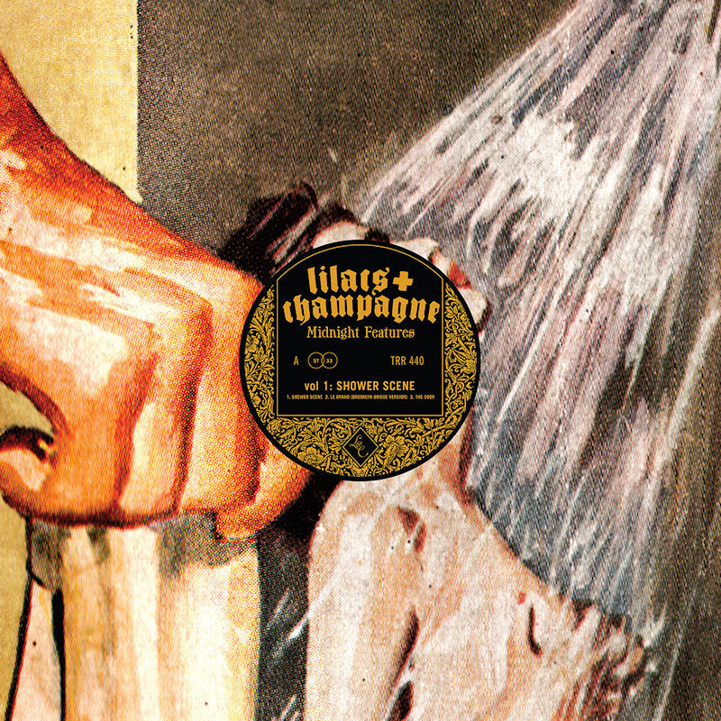 Lilacs & Champagne - Midnight features vol. 1: shower scene (.. Vol.1:Shower Scene, Limited Edition 12-inch maxi-single)