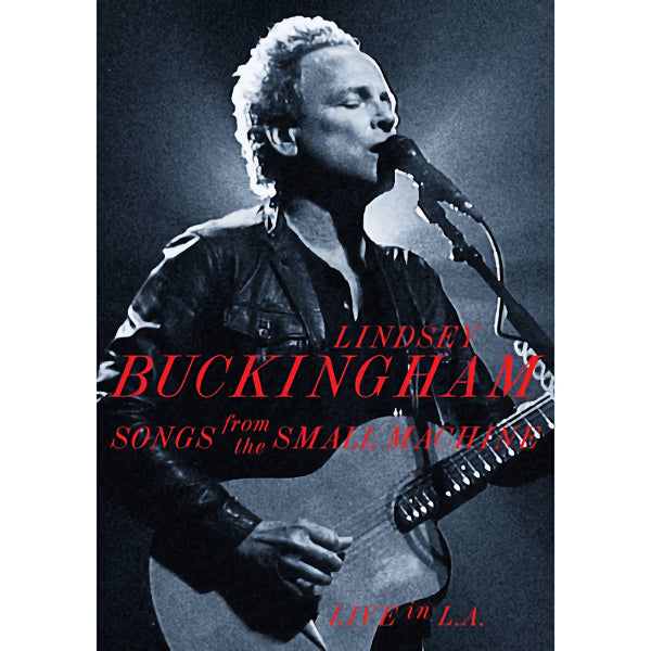 Lindsey Buckingham - Songs from the small machine (live in l.a.) -dvd+cd- (.. Small Machine / Live In La, Ntsc Region 0 DVD movie)