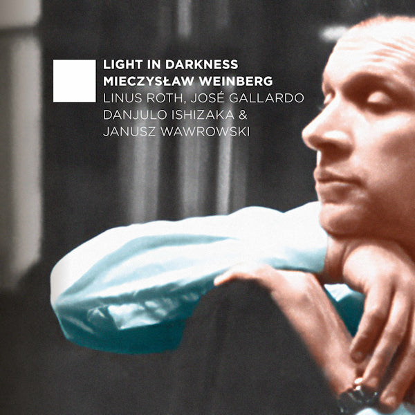 Linus Roth - Light in darkness (Works By Mieczyslaw Weinberg CD)