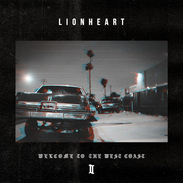Lionheart - Welcome To The West Coast II (.. Coast 2 CD)