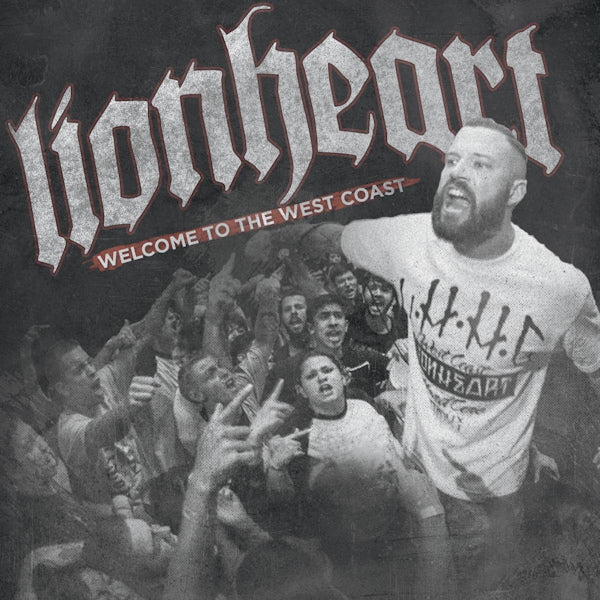 Lionheart - Welcome to the west coast (CD)