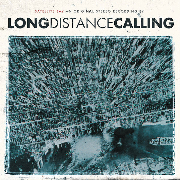 Long Distance Calling - Satellite bay (re-issue + bonus) (Cd2 Contains Newly Remastered 2006 Self-Released Demo, Digipak CD)