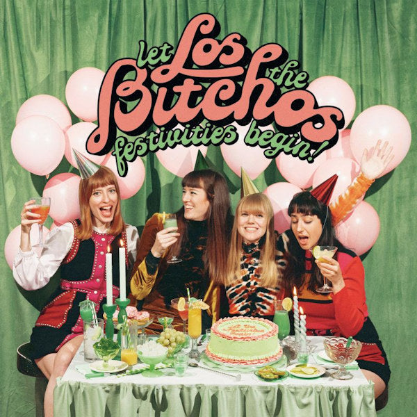 Los Bitchos - Let the festivities begin! (CD)