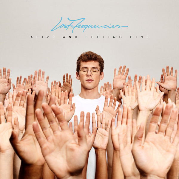 Lost Frequencies - Alive and feeling fine (CD)