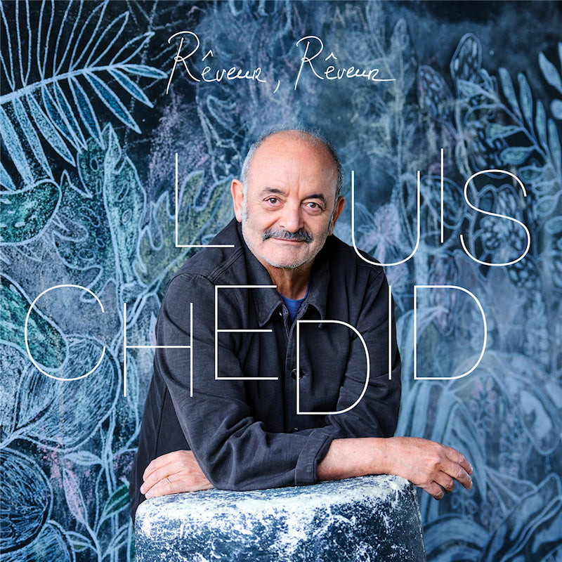 Louis Chedid - Reveur reveur (LP)